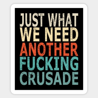 Another Crusade (Distressed) Sticker